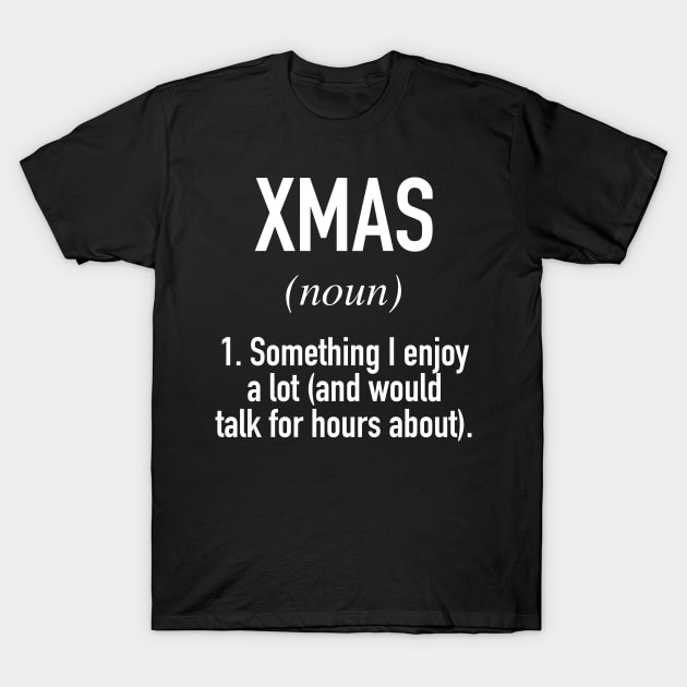 Xmas Defined T-Shirt by winwinshirt